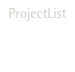 ProjectList